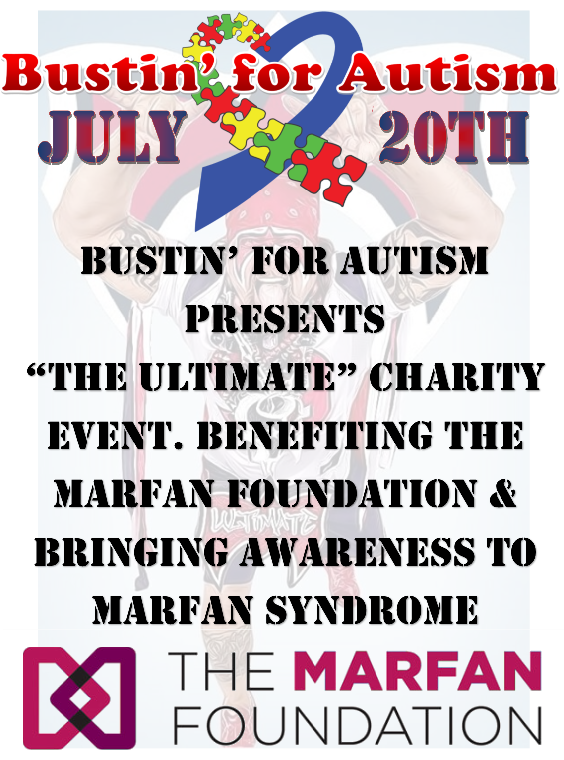 Bustin' For Autism Presents, The 